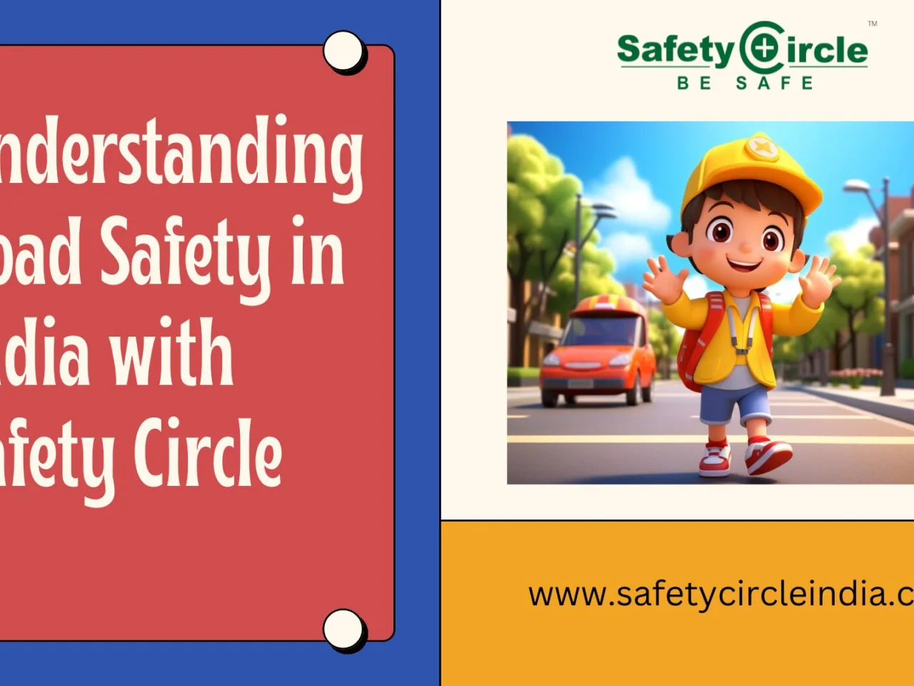 Understanding Road Safety in India with Safety Circle