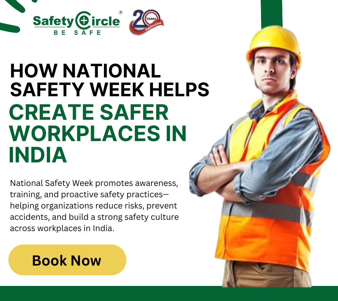 How National Safety Week Helps Create Safer Workplaces in India